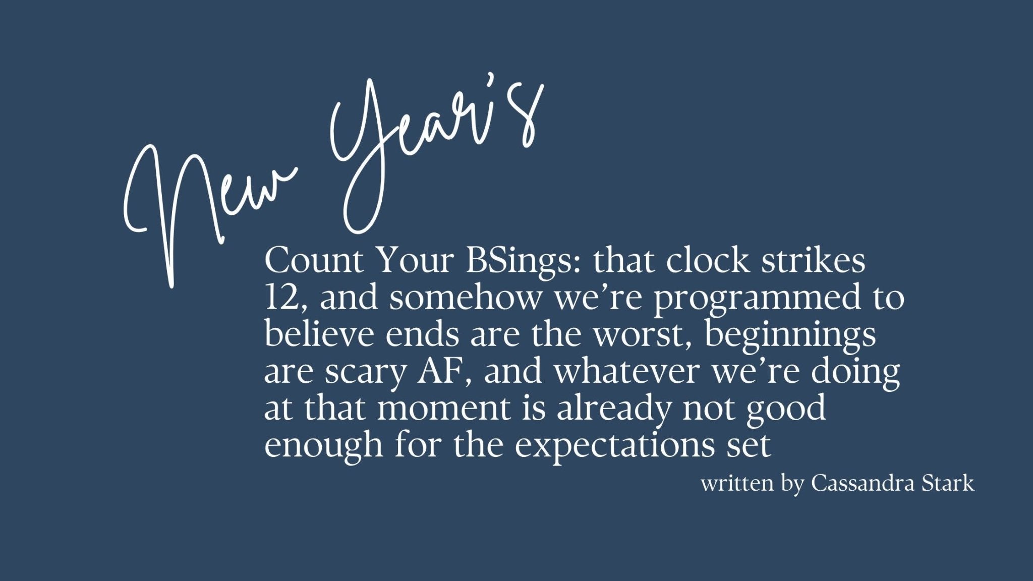 Dealing with New Year’s Scaries - BeMo Journal