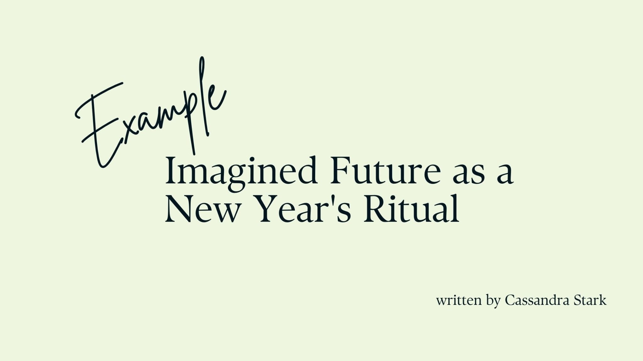 Example: BeMo Extra Imagined Future as a New Year’s Ritual - BeMo Journal