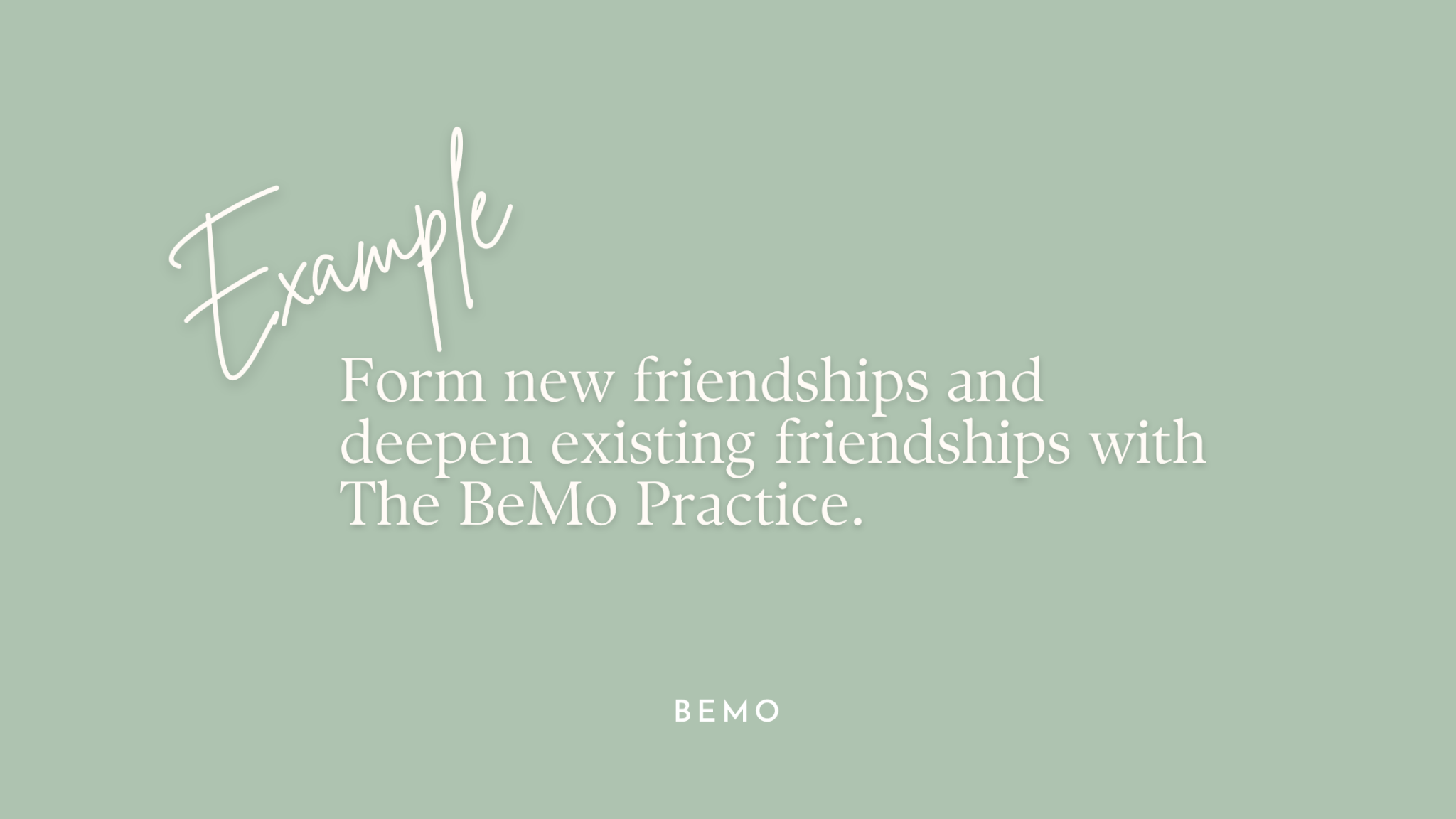 Using The BeMo Practice To Form & Deepen Friendships - BeMo